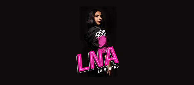 LNA - La Verdad (videoclip)